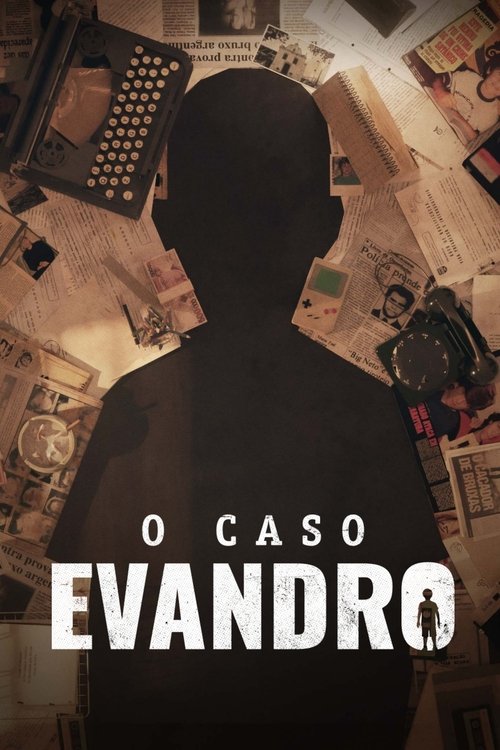 Assistir O Caso Evandro
