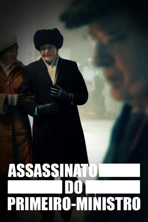 Assistir Assassinato do Primeiro-Ministro