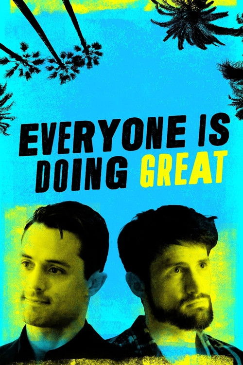 Assistir Everyone Is Doing Great