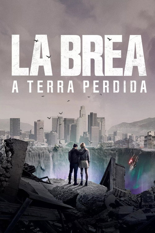 Assistir La Brea: A Terra Perdida