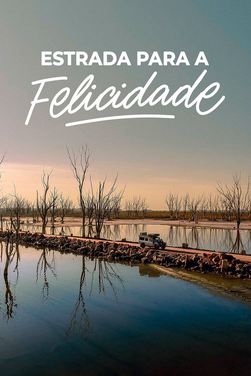 Assistir Estrada para a Felicidade
