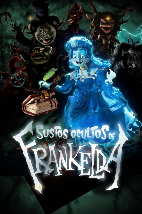 Assistir Os Sustos Ocultos de Frankelda