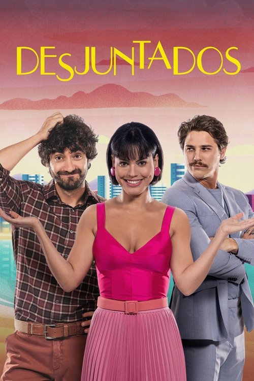 Assistir Desjuntados