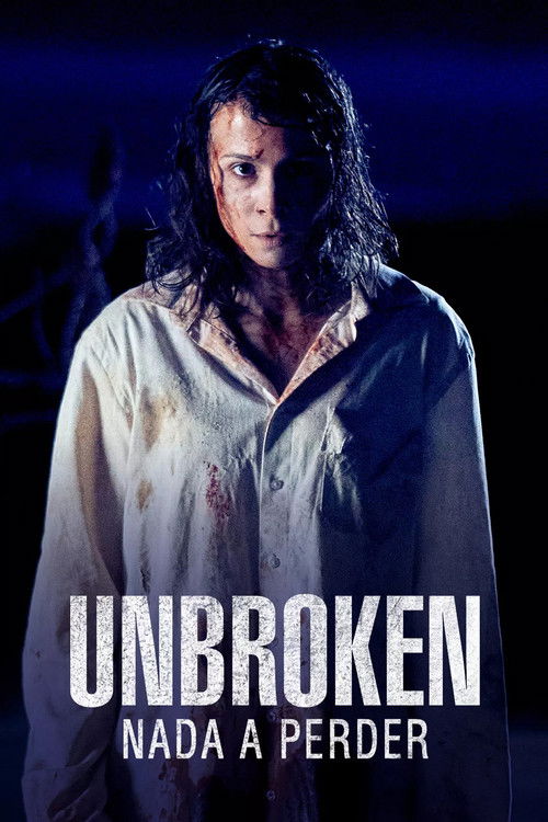 Assistir Unbroken: Nada A Perder