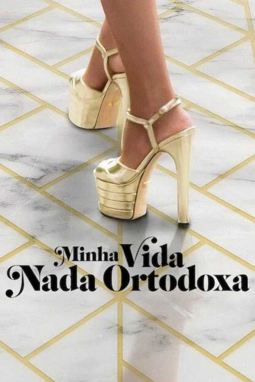 Assistir Minha Vida Nada Ortodoxa
