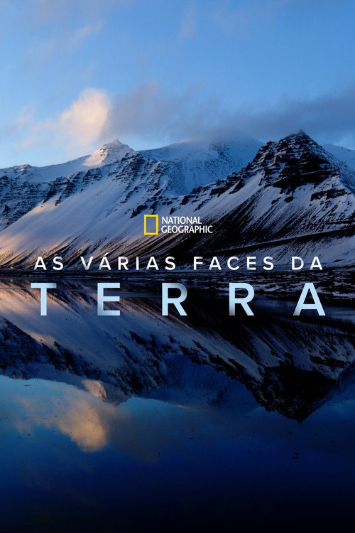 Assistir National Geographic: As Várias Faces da Terra