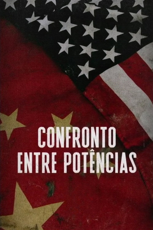 Assistir Confronto Entre Potências