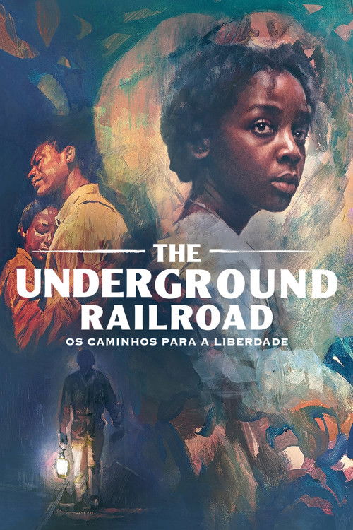 Assistir The Underground Railroad: Os Caminhos para a Liberdade
