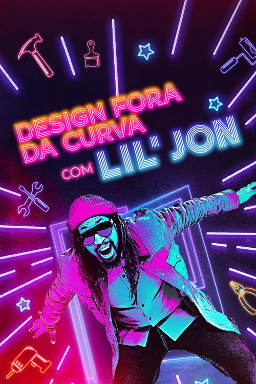 Assistir Design Fora da Curva com Lil' Jon