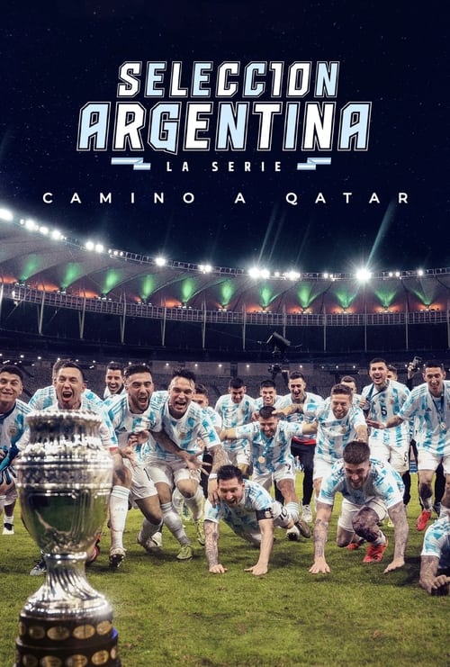 Assistir Seleção Argentina: A Série - Rumo a Catar