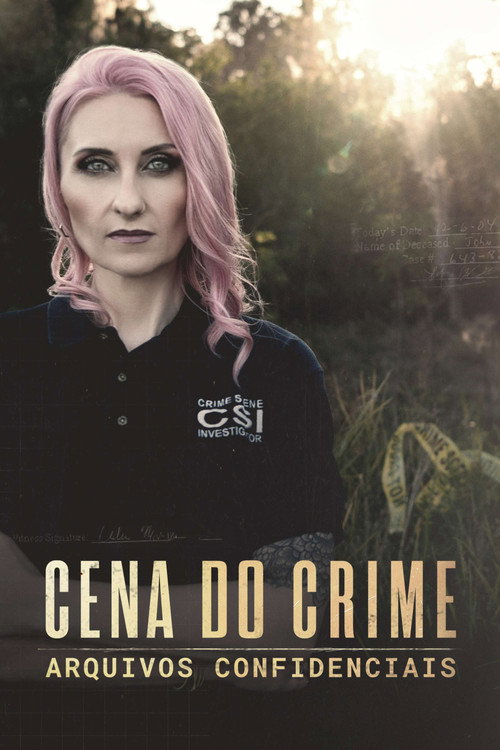 Assistir Cena do Crime: Arquivos Confidenciais