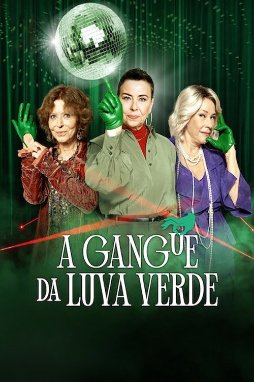 Assistir A Gangue da Luva Verde