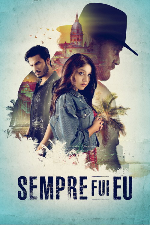 Assistir Sempre Fui Eu
