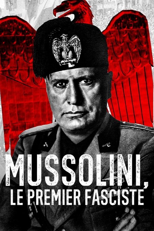 Assistir Mussolini o Primeiro Facista