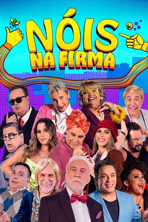 Assistir Nóis na Firma