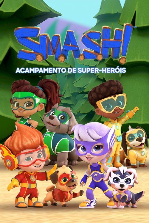 Assistir S.M.A.S.H.! Acampamento de Super-Heróis