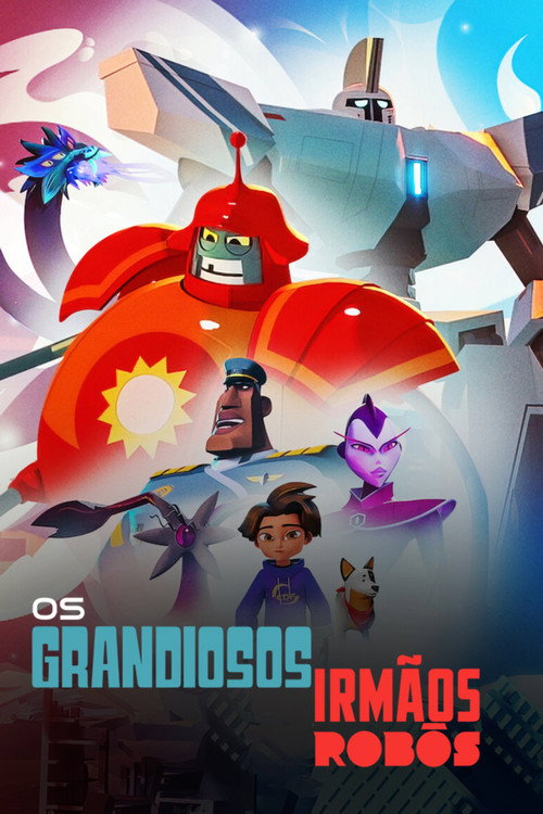 Assistir Os Grandiosos Irmãos Robôs