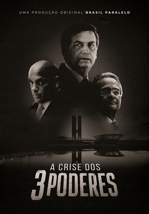 Assistir A Crise dos Três Poderes
