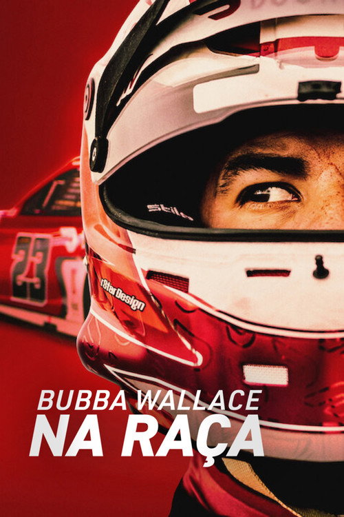 Assistir Bubba Wallace: Na Raça