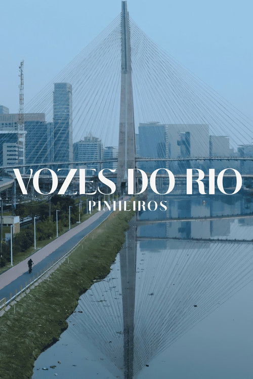 Assistir Vozes do Rio Pinheiros