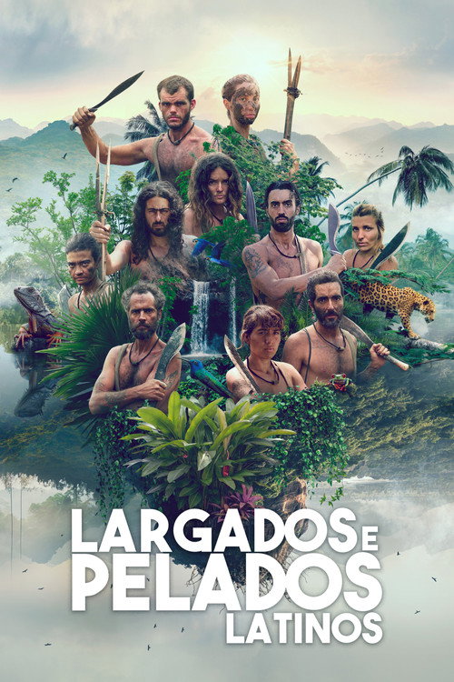 Assistir Largados e Pelados: Latinos