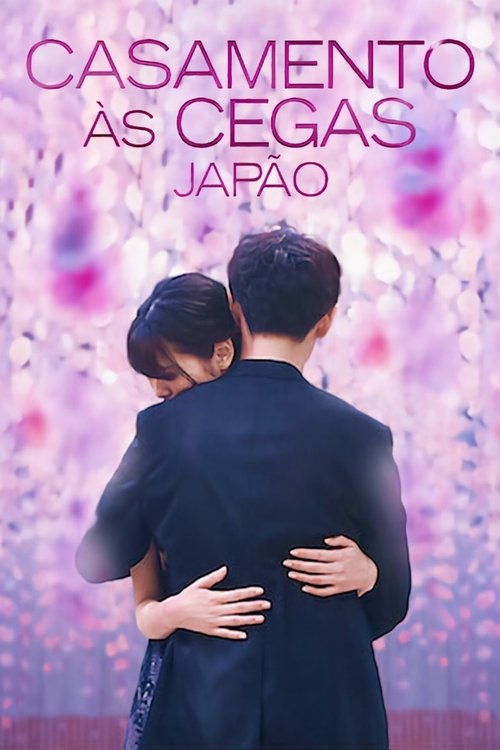 Assistir Casamento às Cegas: Japão