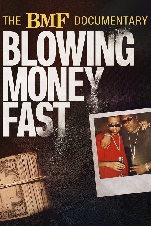 Assistir The BMF Documentary: Blowing Money Fast