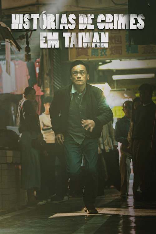 Assistir Histórias de Crimes em Taiwan