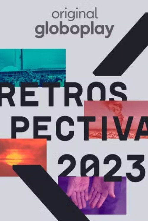 Assistir Retrospectiva 2023: Edição Globoplay