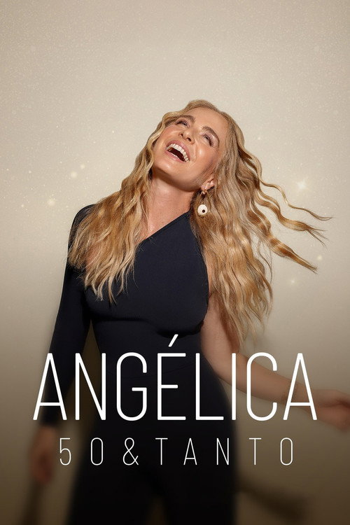 Assistir Angélica: 50 & Tanto