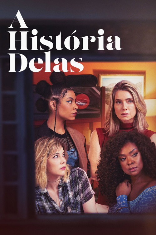 Assistir A História Delas