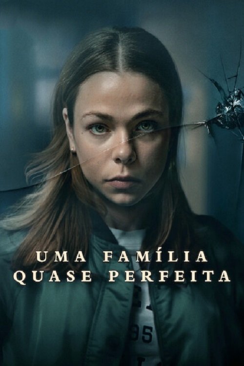 Assistir Uma Família Quase Perfeita