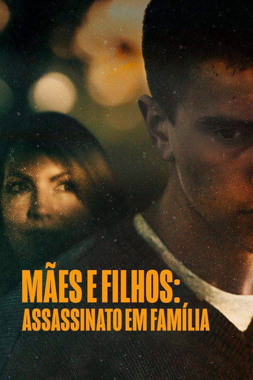 Assistir Mães e Filhos: Assassinato em Família
