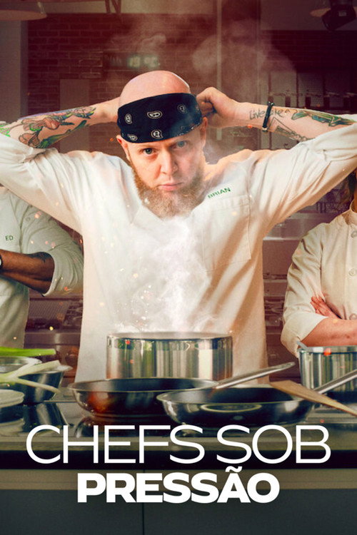Assistir Chefs Sob Pressão