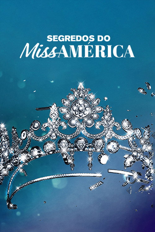 Assistir Segredos do Miss América