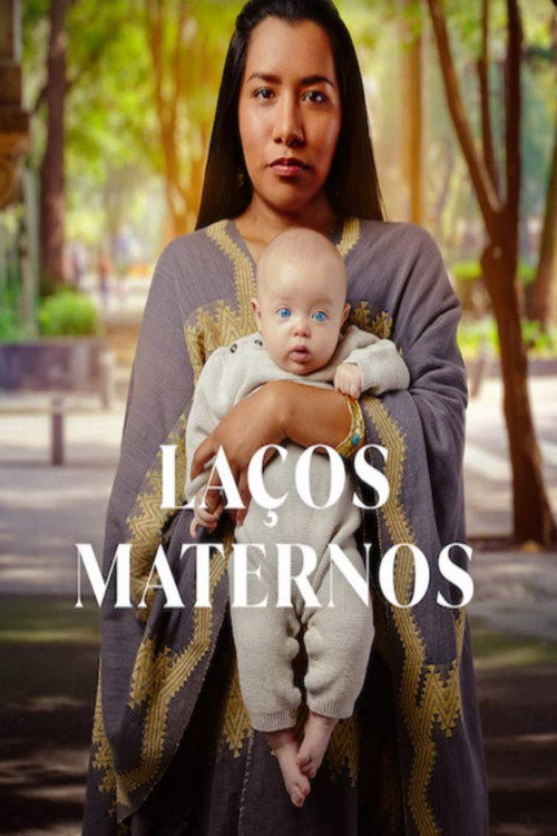 Assistir Laços Maternos