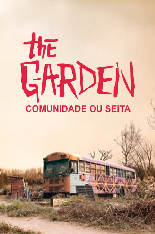 Assistir The Garden: Comunidade ou Seita