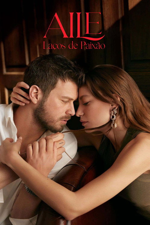 Assistir Aile: Laços De Paixão