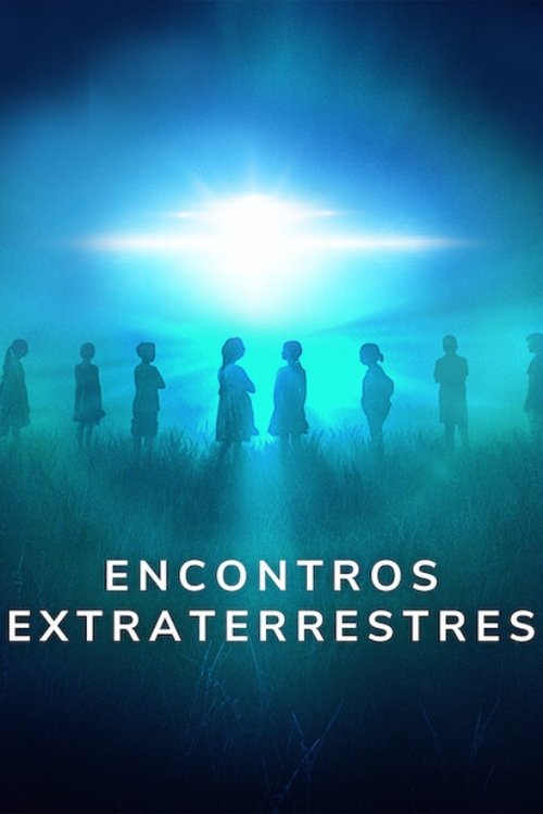 Assistir Encontros Extraterrestres