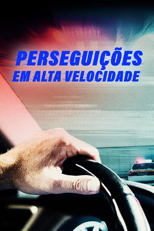 Assistir Perseguições em Alta Velocidade