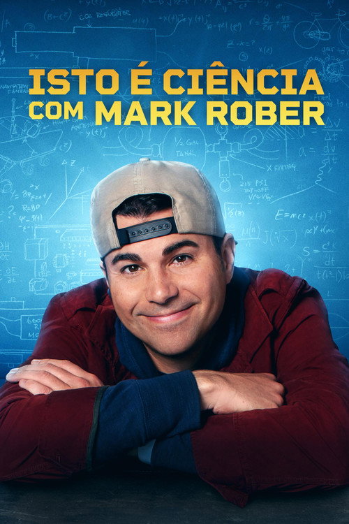 Assistir Isto é Ciência com Mark Rober