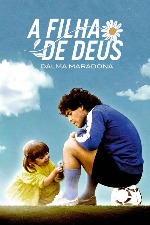 Assistir A Filha de Deus: Dalma Maradona
