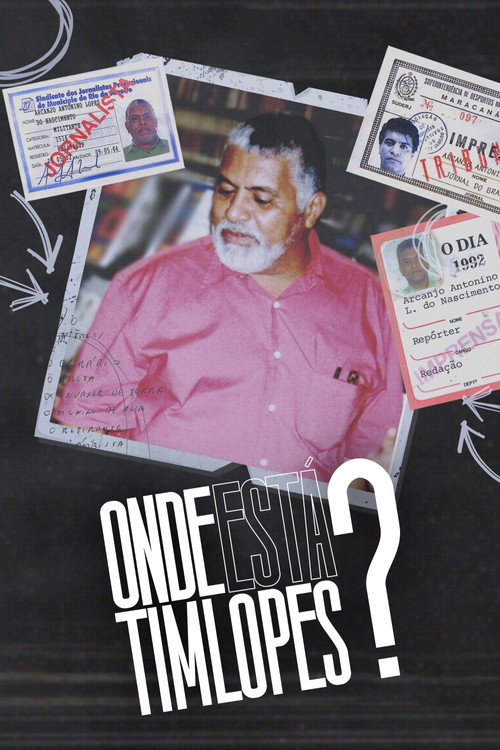 Assistir Onde Está Tim Lopes?