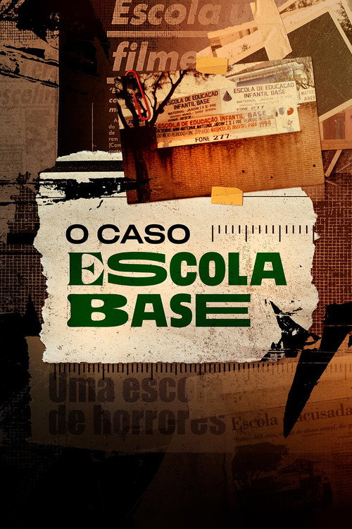 Assistir O Caso Escola Base