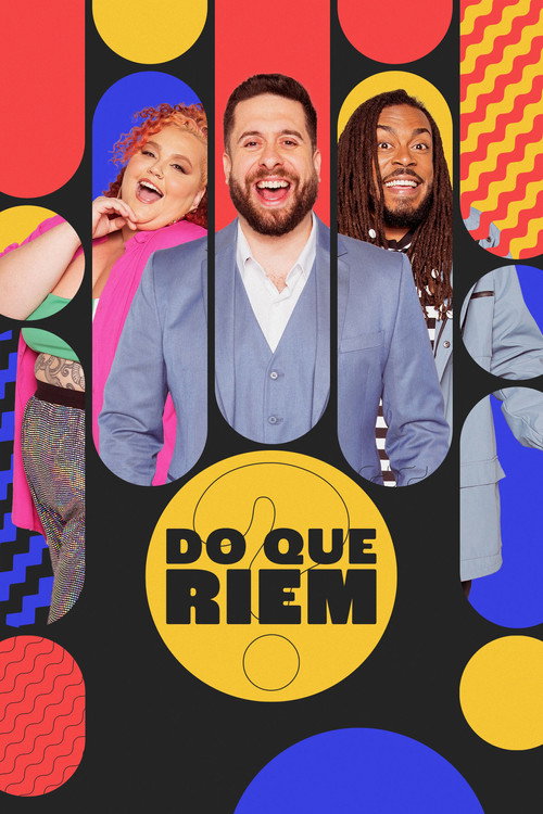 Assistir Do Que Riem?