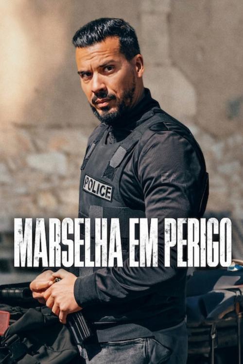 Assistir Marselha em Perigo