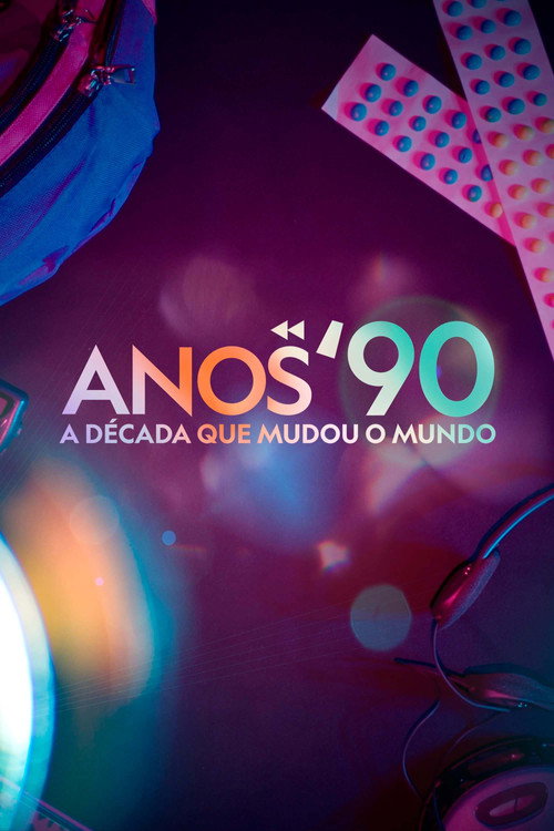 Assistir Anos 90: A Década Que Mudou o Mundo