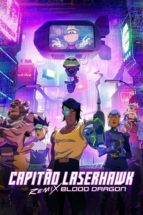 Assistir Capitão Laserhawk: Remix Blood Dragon