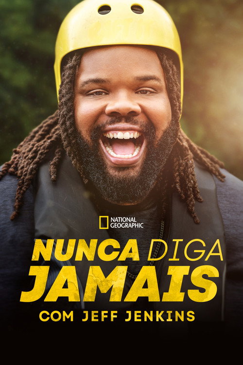 Assistir Nunca Diga Jamais com Jeff Jenkins