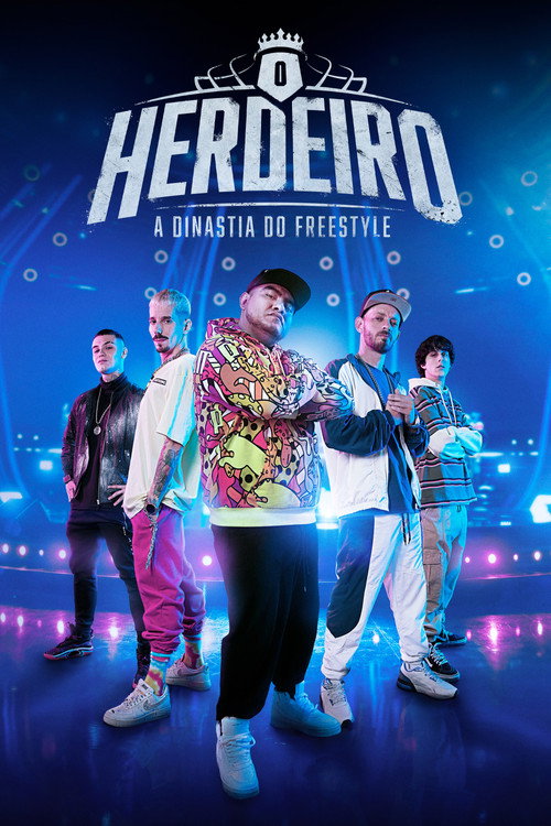 Assistir O Herdeiro: A Dinastia do Freestyle